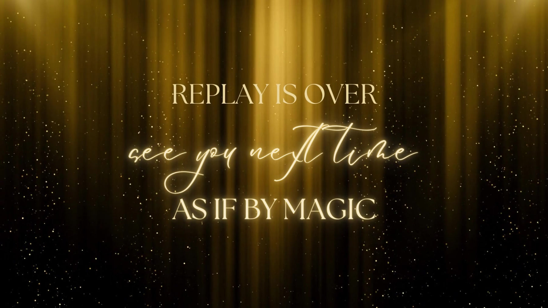 Replay Over